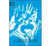 L'azione dell'insegnante sull'apprendimento in gruppo