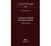 L'azione di classe nel diritto italiano. Profili sostanziale