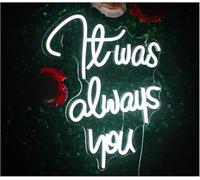 Lazmira Insegna al neon Lampade al neon con scritta It Was Always You per matrimonio e addio al nubilato