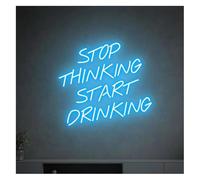 Lazmira Insegna al neon Smetti di pensare, inizia a bere per insegna al neon a LED per birreria club sala feste ristoranti decorazioni 38cm×33cm(G)
