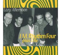 J.M. Rhythm Four Plus One - Lazy Afternoon