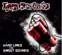 Lazy Bastards - Hard Lines & Sweet Sounds