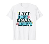 Lazy Days Crazy Nights (Dichiarazione Vacanze Estive) Maglietta