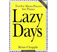 Lazy Days: Twelve Short Pieces For Piano