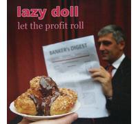 Lazy Doll - Let The Profit Roll