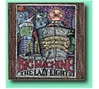 Lazy Eights - Big Machine