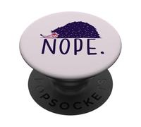 LAZY HEDGEHOG dice NOPE Non oggi introverso divertente meme PopSockets PopGrip Adesivo