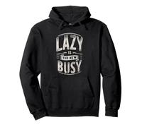 Lazy Is The New Busy Relaxed Productivity Puns |----- Felpa con Cappuccio
