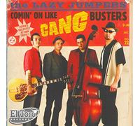 Lazy Jumpers - Comin' On Like Gang Busters