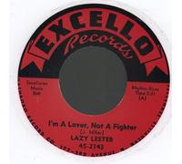 Lazy Lester - I'm A Lover, Not A Fighter b-w Sugar Coated Love 7inch, 45rpm