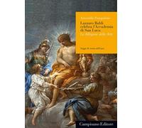 Lazzaro Baldi celebra l'Accademia di San Luca. Le Allegorie e le Arti