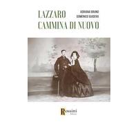 Lazzaro cammina di nuovo