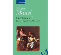 Lazzaro, esci L'amore è più forte della morte [Paperback] [Jun 01, 2026] Manzi,