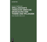 Lazzaro Spallan Spallanzani's Versuche Über Die Erzeugung Der (Copertina rigida)