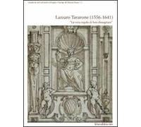 Lazzaro Tavarone (1556-1641). «La vera regola di ben dissegnare»