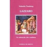 Libri Valentin Tomberg - Lazzaro. Un Miracolo Che Continua