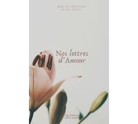 LC Lyra Célia Saïph Léa Jeunesse Nos lettres d'Amour (Tascabile) Jardin Fleuri
