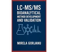 LC-MS/MS Bioanalytical Method Development and Validation