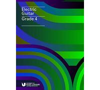 LCME Electric Guitar Handbook 2019: Grade 4. Enthält Online-Audio