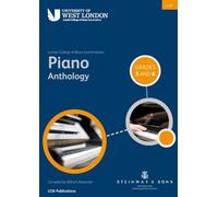 LCME Piano Anthology: Grades 5 and 6.