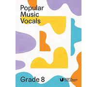 LCME Popular Music Vocals Handbook: Grade 8.
