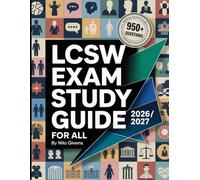 LCSW Exam Study Guide 2026/2027 for ALL: Your Comprehensive Licensed Clinical Social Worker Guidebook with 950+ Practice Questions
