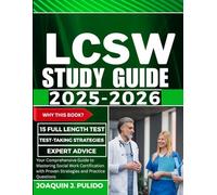 LCSW Study Guide: Your Comprehensive Guide to Mastering Social Work Certification with Proven Strategies and Practice Questions