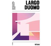 LD. Largo duomo (2023). Vol. 2