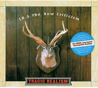 Ld & The New Criticism - Tragic Realism
