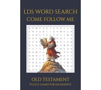 LDS Come Follow Me Word Search: The Old Testament: Come Follow Me Scripture Activity Book. 50+ Puzzles on Prophets, Miracles, and Ancient Covenants. ... Church Bags, Missionaries, and Home Study.