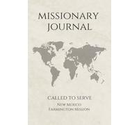 LDS Missionary Journal for Elders and Sisters: New Mexico Farmington | Gift for Mormon Missionaries | Farewell Present | 6"x9" Lined Notebook 140 ... Essentials | Daily Reflection & Keepsake
