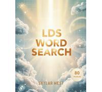 LDS Word Search: 80 Uplifting Word Search Puzzles to Strengthen Focus, Boost Memory, and Inspire Meaningful Learning