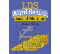 LDS Word Search: Book of Mormon, Doctrinal Mastery: Seek and Ye Shall Find: 25 Word Search Puzzles Featuring Every Book of Mormon Doctrinal Mastery ... | Great for Seminary and Home Centered Church
