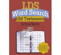 LDS Word Search: Old Testament Doctrinal Mastery: S nd Ye Shall Find: The Old Testament Edition | Great for Seminary or Home Church | Perfect for Teens, Adults and Seniors | 8.5 x 11 inches