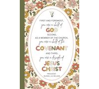 LDS Youth 3 Identities Child of God, Child of the Covenant, Disciple of Christ Notebook: “Choices for Eternity” Quote by President Russell M. Nelson