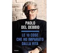 Le 10 cose che ho imparato dalla vita