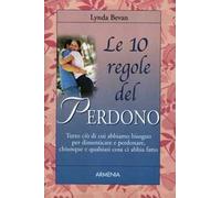 Le 10 regole del perdono