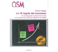 9788889380246 Le 10 regole del successo. Vivi da protagonista, r...bro. CD Audio