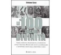 Le 100 grandi divinità
