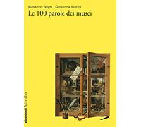 Le 100 parole dei musei
