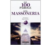 Le 100 parole della massoneria