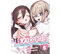 Le 100 ragazze che ti amano tanto tanto tanto tanto tanto (Vol. 5) – Edizioni BD