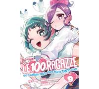 Le 100 ragazze che ti amano tanto tanto tanto tanto tanto (Vol. 9) – Edizioni BD