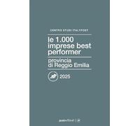 Le 1000 imprese best performer 2025. Provincia di Reggio Emilia