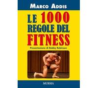 Le 1000 regole del fitness