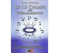 Le 12 chiavi del firmamento