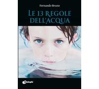 Le 13 regole dell'acqua