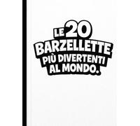 LE 20 BATTUTE SQUALLIDE PIÙ BELLE DEL MONDO: Libro da leggere prima di GTA VI