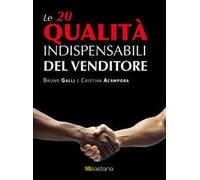Le 20 qualità indispensabili del venditore