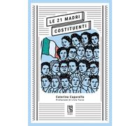 Le 21 madri costituenti - 2025 - Le Lucerne (Massime dal passato)